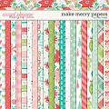 Make Merry Papers by Traci Reed Make Merry Papers by Traci Reed