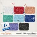 Doctor's Visit: Nurse Glitters by Meagan's Creations Doctor's Visit: Nurse Glitters by Meagan's Creations