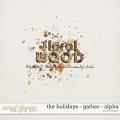 The Holidays - Gather | Alpha - by Kris Isaacs Designs