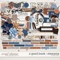 A Good Book | Elements - by Kris Isaacs Designs A Good Book | Elements - by Kris Isaacs Designs
