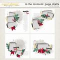 IN THE MOMENT | PAGE DRAFTS by The Nifty Pixel IN THE MOMENT | PAGE DRAFTS by The Nifty Pixel