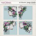 IN BLOOM | PAGE DRAFTS by The Nifty Pixel IN BLOOM | PAGE DRAFTS by The Nifty Pixel