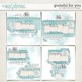 Grateful For You by Fiddle-Dee-Dee Designs