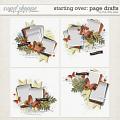 STARTING OVER | PAGE DRAFTS by The Nifty Pixel
