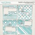 Build A Background 2 by Fiddle-Dee-Dee Designs Build A Background 2 by Fiddle-Dee-Dee Designs