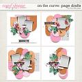 ON THE CURVE | PAGE DRAFTS by The Nifty Pixel