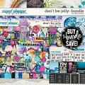 Don't Be Jelly: Bundle by Erica Zane Don't Be Jelly: Bundle by Erica Zane