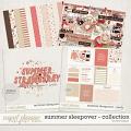 Summer Sleepover | Collection - by Kris Isaacs Designs
