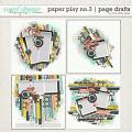 PAPER PLAY No.3 | PAGE DRAFTS by The Nifty Pixel PAPER PLAY No.3 | PAGE DRAFTS by The Nifty Pixel