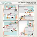 Throw Kindness Around by Fiddle-Dee-Dee Designs