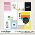 In My Kitchen Cards by Becca Bonneville and Designed by Soco In My Kitchen Cards by Becca Bonneville and Designed by Soco