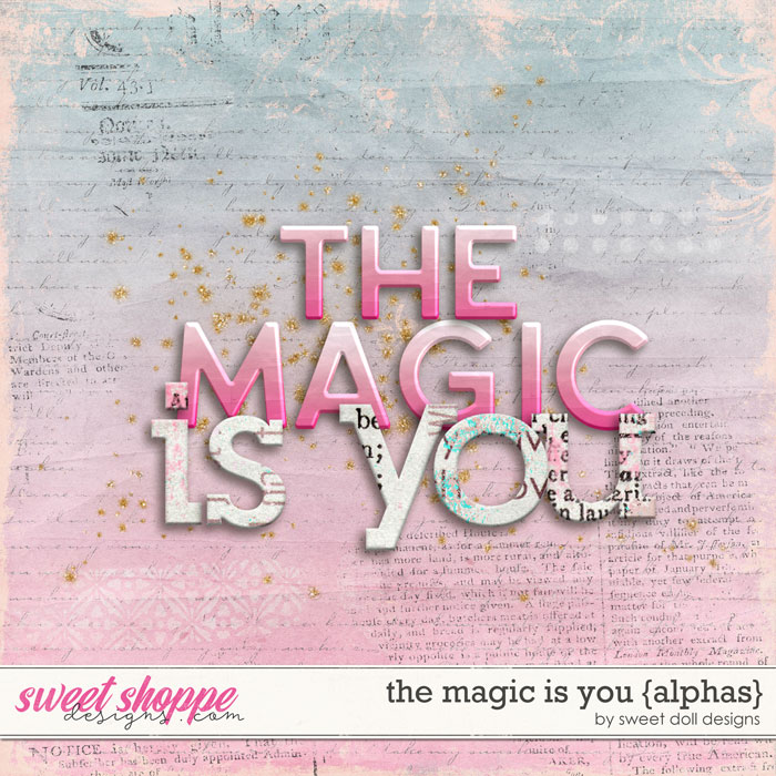 The Magic is You {+alphas} by Sweet Doll designs     