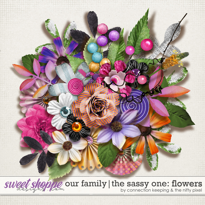 Our Family: The Sassy One Flowers by The Nifty Pixel and Connection Keeping
