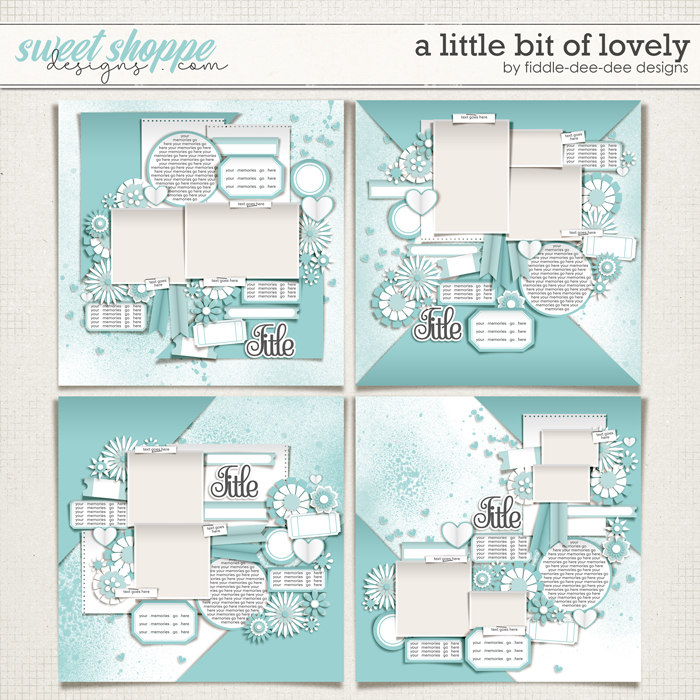A Little Bit of Lovely by Fiddle-Dee-Dee Designs