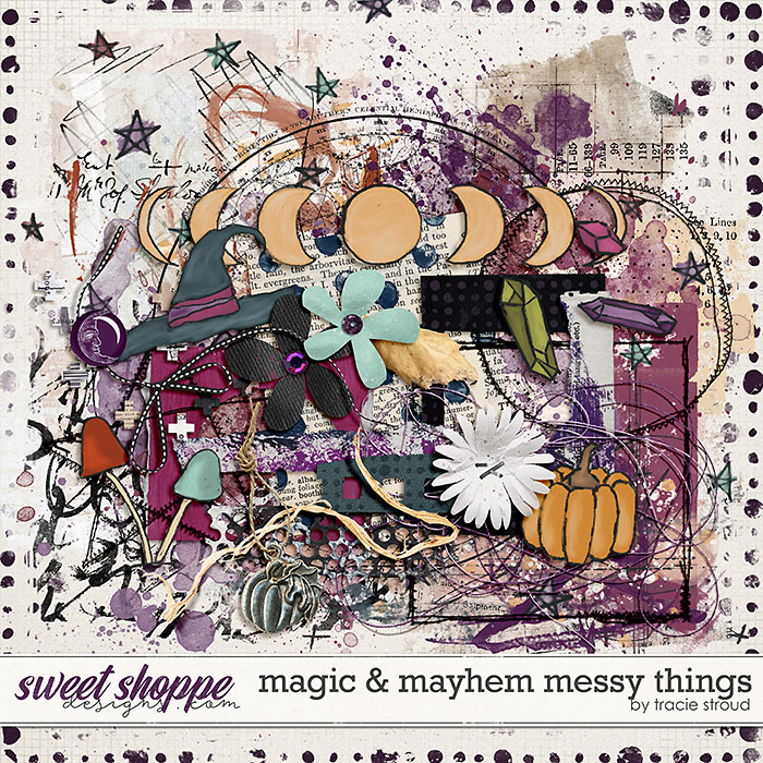 Magic & Mayhem Messy Things by Tracie Stroud Magic & Mayhem Messy Things by Tracie Stroud