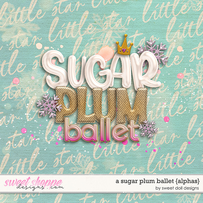 A Sugar Plum Ballet {alphas} by Sweet Doll designs