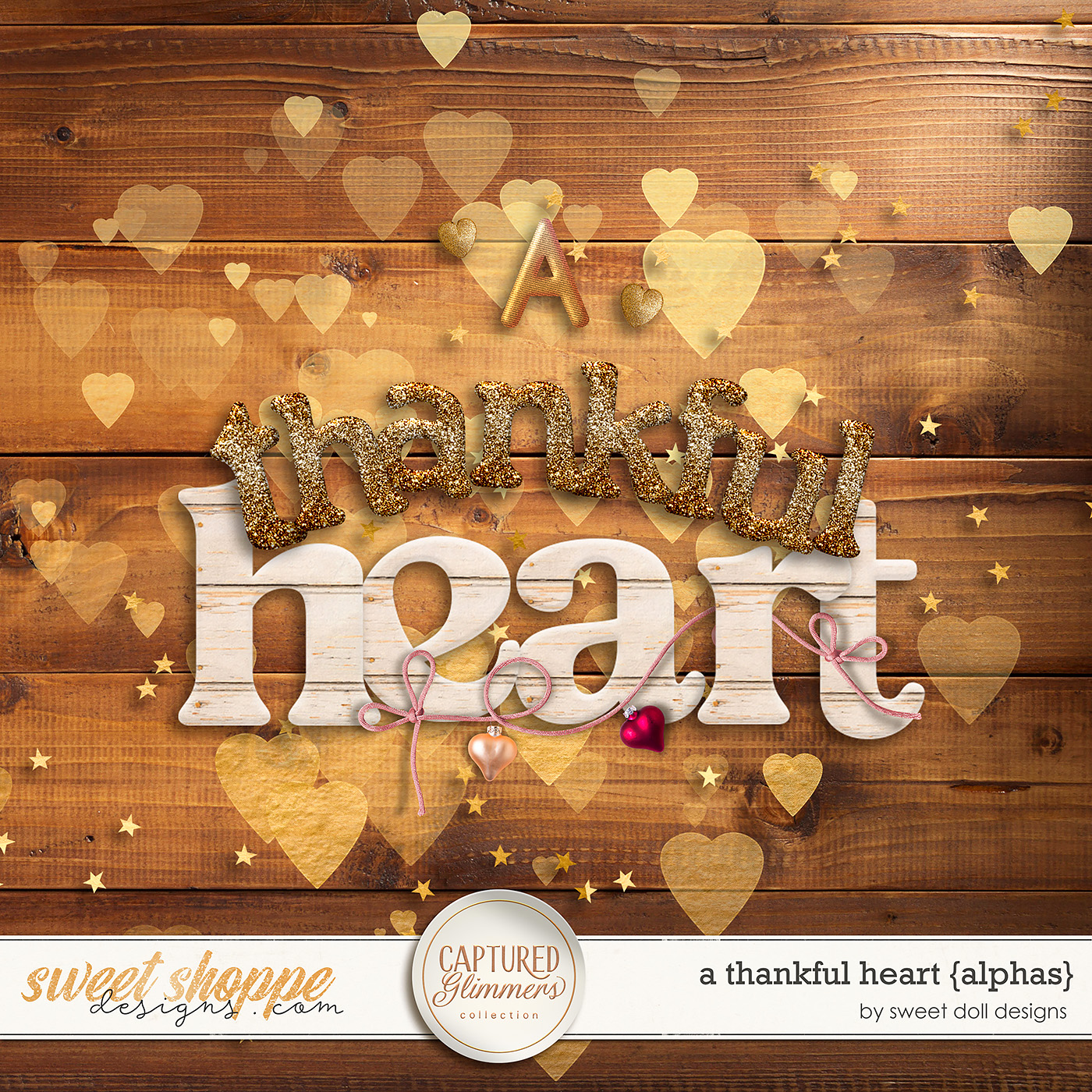 Captured Glimmers: A Thankful Heart {alphas} by Sweet Doll designs