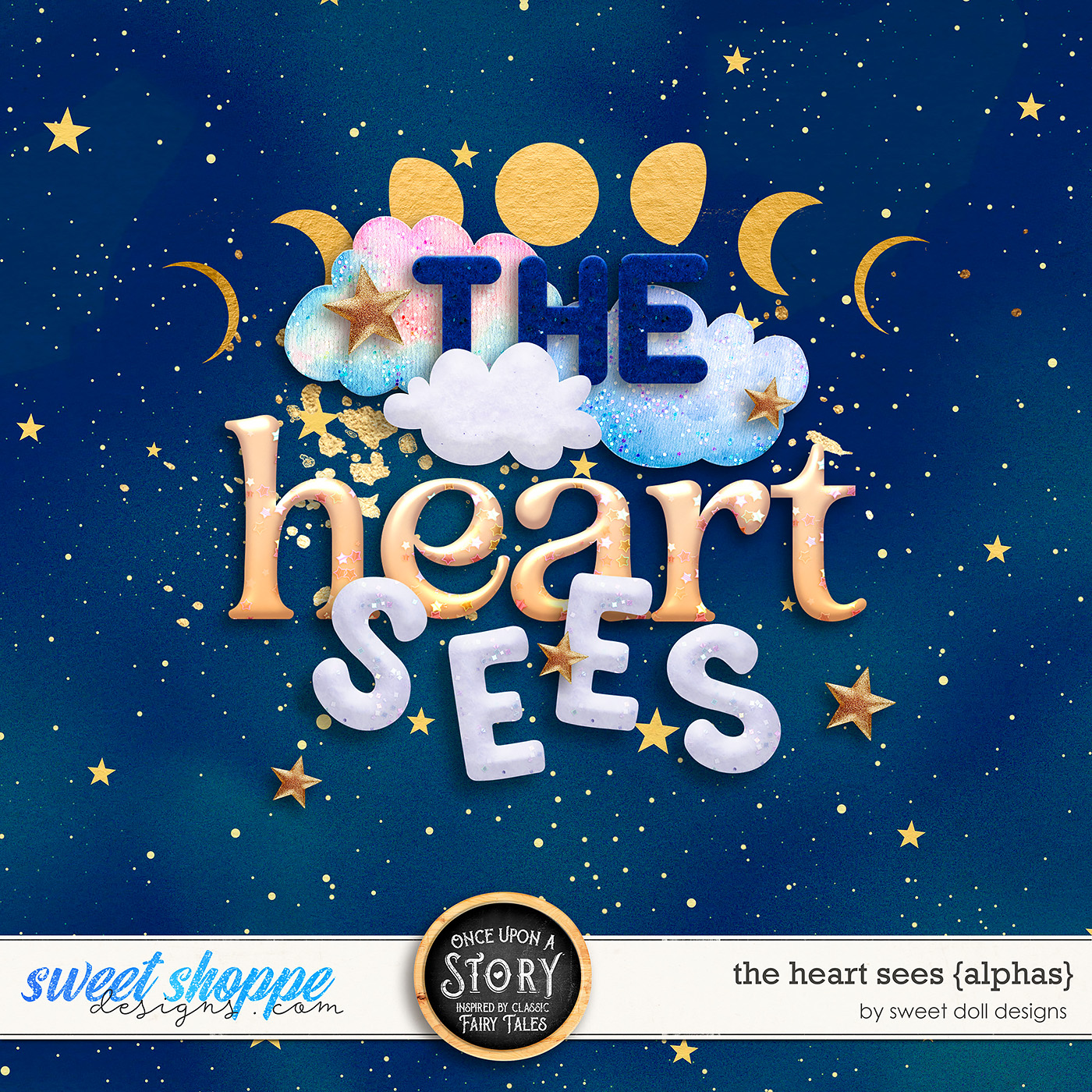 Once Upon a Story: The Heart Sees {alphas} by Sweet Doll designs
