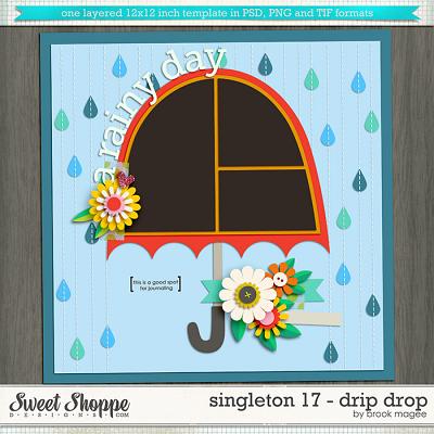 Brook's Templates - Singleton 17 - Drip Drop by Brook Magee