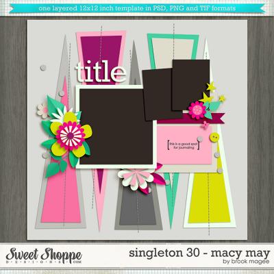 Brook's Templates - Singleton 30 - Macy May by Brook Magee