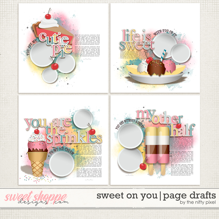 SWEET ON YOU | PAGE DRAFTS by The Nifty Pixel