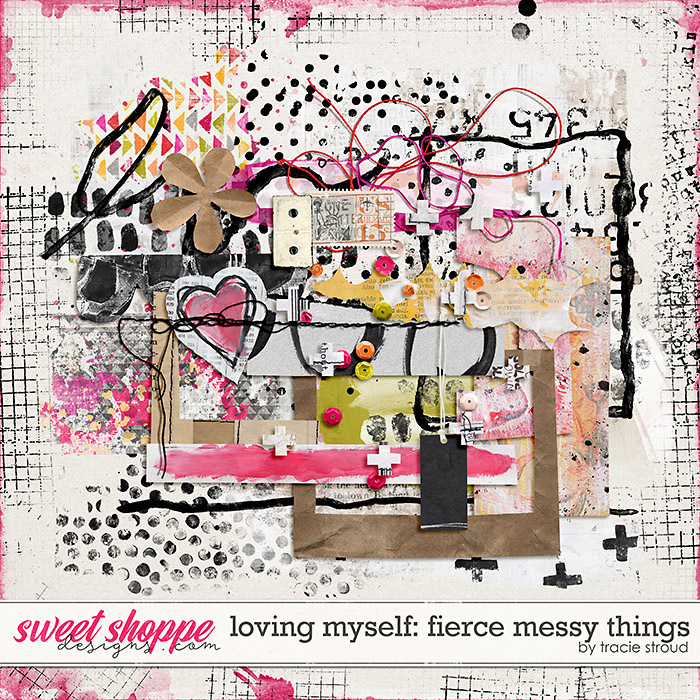 Loving Myself: Fierce Messy Things by Tracie Stroud Loving Myself: Fierce Messy Things by Tracie Stroud