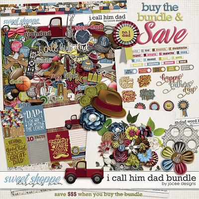 I call him Dad Bundle by JoCee Designs