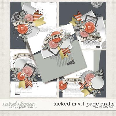 TUCKED IN V.1 | PAGE DRAFTS by The Nifty Pixel
