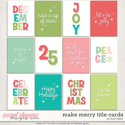 Make Merry Title Cards by Traci Reed Make Merry Title Cards by Traci Reed