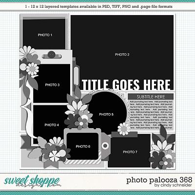 Cindy's Layered Templates - Photo Palooza 368 by Cindy Schneider
