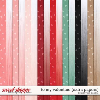 To My Valentine Extra Papers by Ponytails