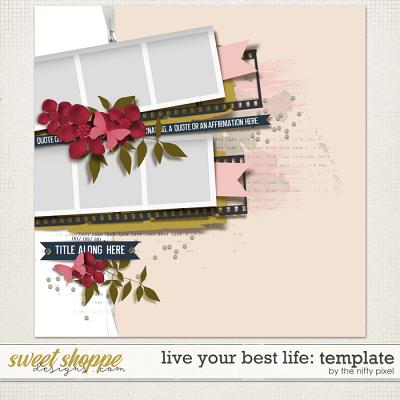LIVE YOUR BEST LIFE | PAGE DRAFT by The Nifty Pixel