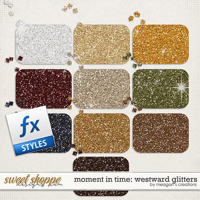 Moment in Time: Westward Glitters by Meagan's Creations