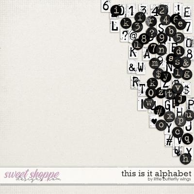 This is it alphabet by Little Butterfly Wings