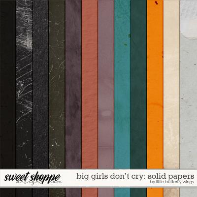 Big girls don't cry: solid papers by Little Butterfly Wings