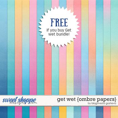 Get wet {ombre papers} by Blagovesta Gosheva -> FREE if you buy Get wet {bundle}