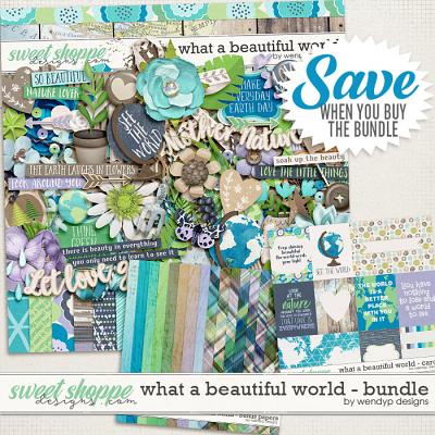 What a beautiful world - Bundle by WendyP Designs