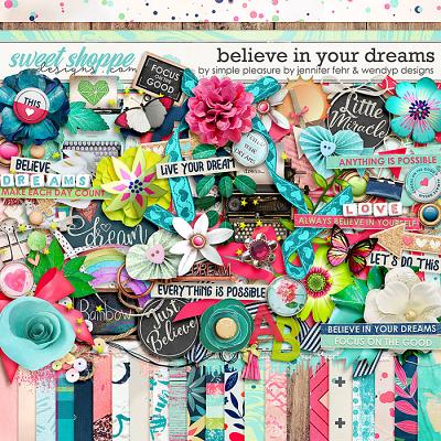 believe in your dreams kit: by wendyp designs & simple pleasure designs by jennifer fehr