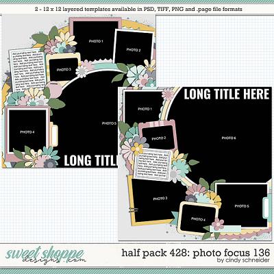 Cindy's Layered Templates - Half Pack 428: Photo Focus 136 by Cindy Schneider