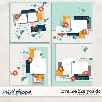 Love Me Like You Do Layered Templates by Southern Serenity Designs