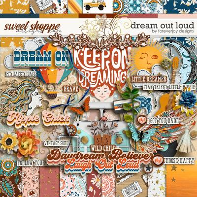 Dream Out Loud by ForeverJoy Designs