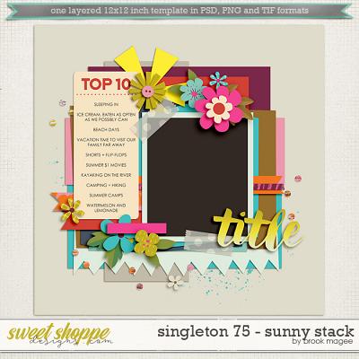 Brook's Templates - Singleton 75 - Sunny Stack by Brook Magee