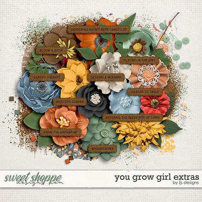 You Grow Girl Extras by LJS Designs