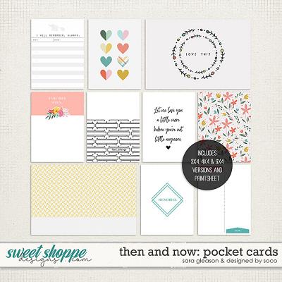 Then And Now Cards by Sara Gleason and Designed by Soco