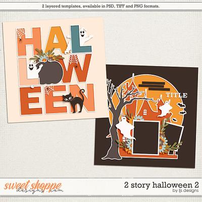 2 Story Halloween 2 by LJS Designs