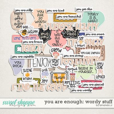You are enough: wordy stuff by Amanda Yi