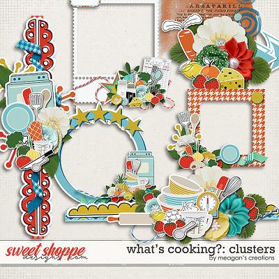 What's Cooking?: Clusters by Meagan's Creations
