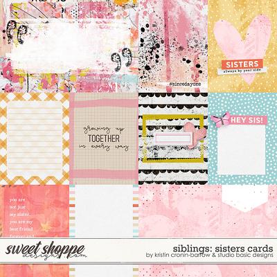 Siblings: Sisters Cards by Kristin Cronin-Barrow and Studio Basic Designs
