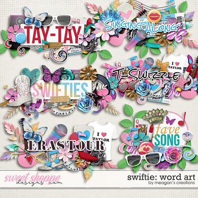 Swiftie: Word Art by Meagan's Creations
