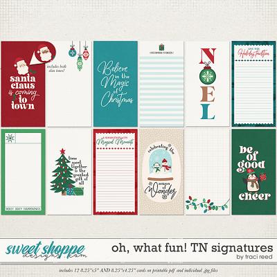 Oh, What Fun! TN Signatures by Traci Reed